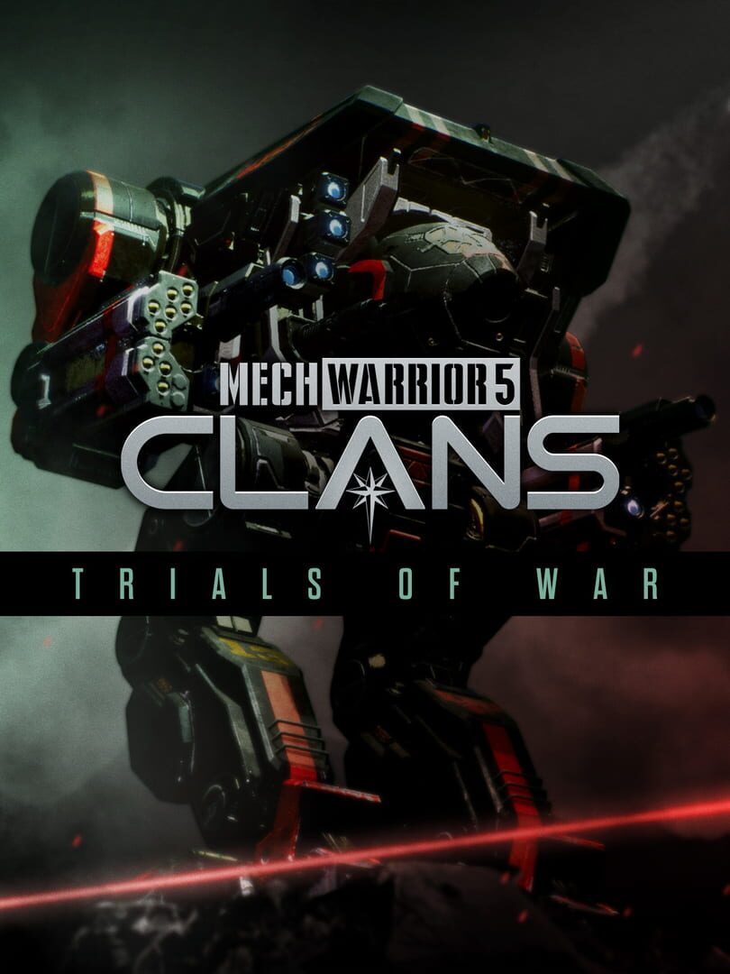 MechWarrior 5: Clans - Trials of War