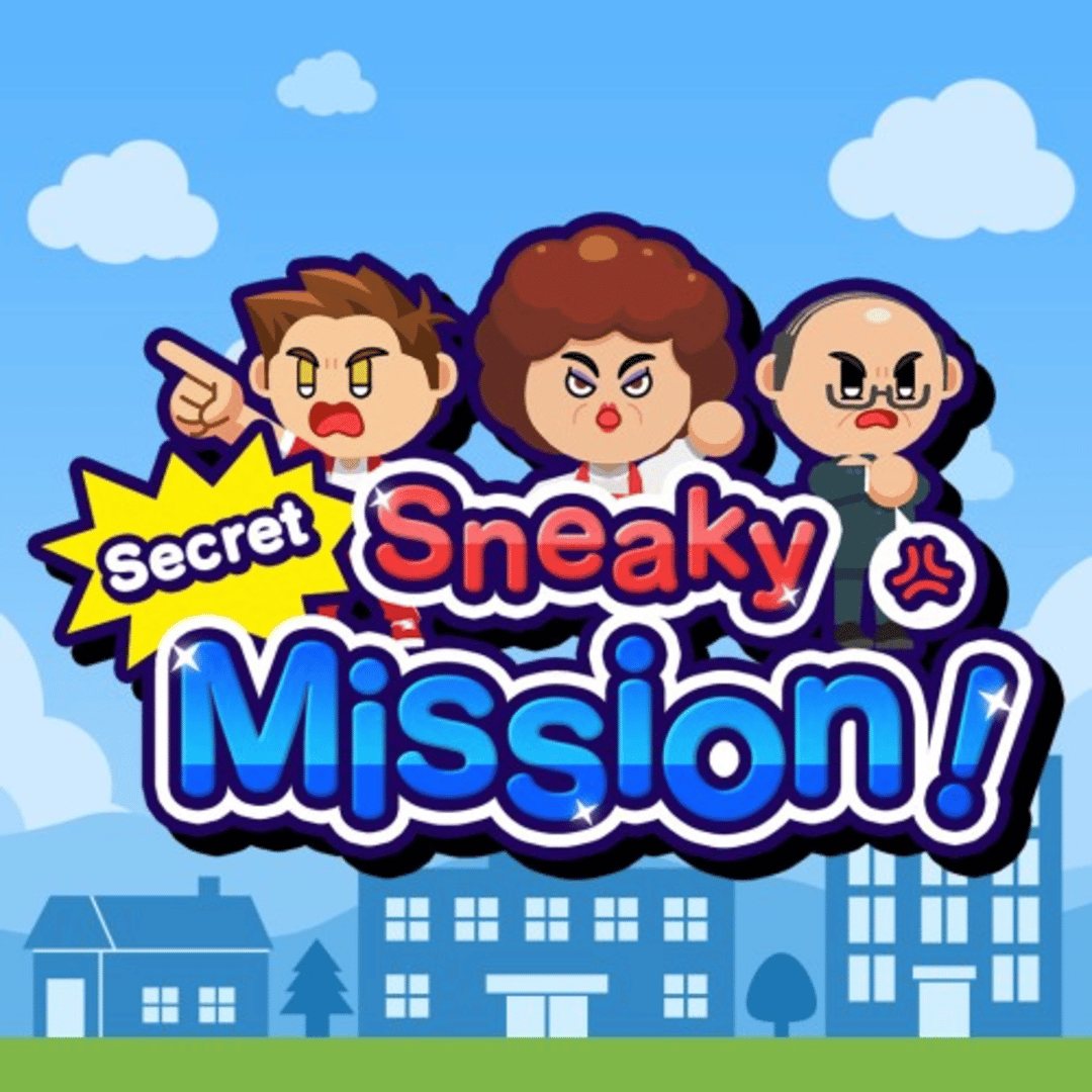 Sneaky Secret Mission! Cover