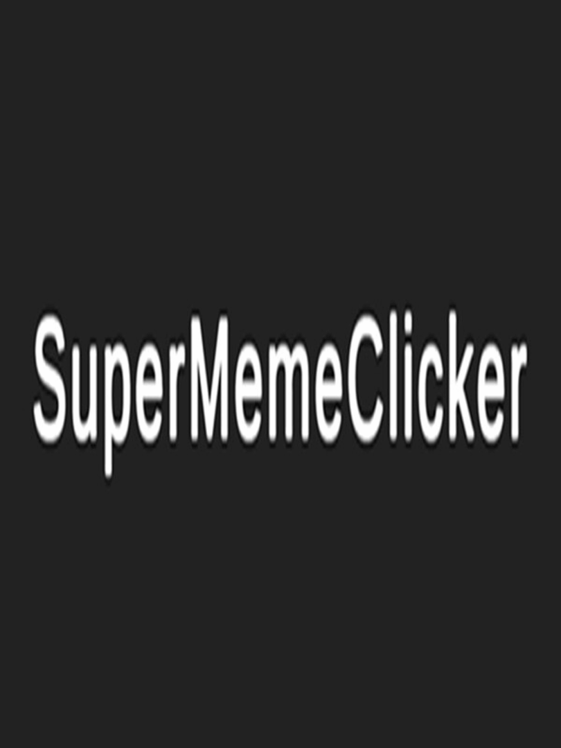 Super Meme Clicker Cover