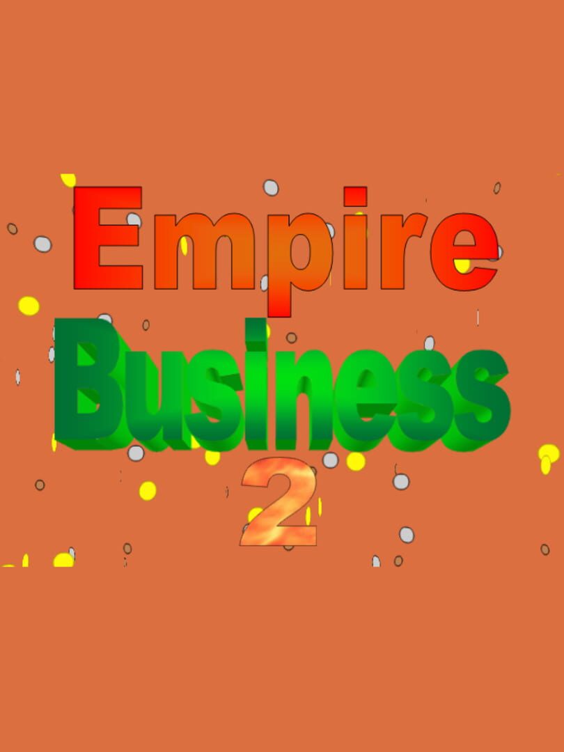 Jeu : Empire Business 2
