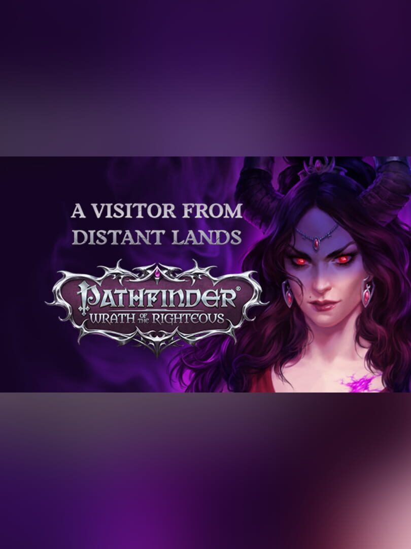 DLC : Pathfinder: Wrath of the Righteous - A Visitor from Distant Lands