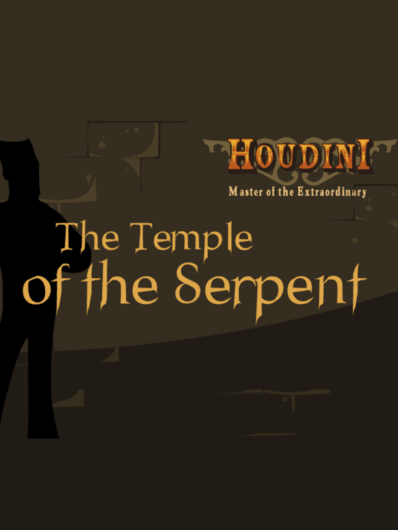 Houdini Master of the Extraordinary 1: The Temple of the Serpent Cover