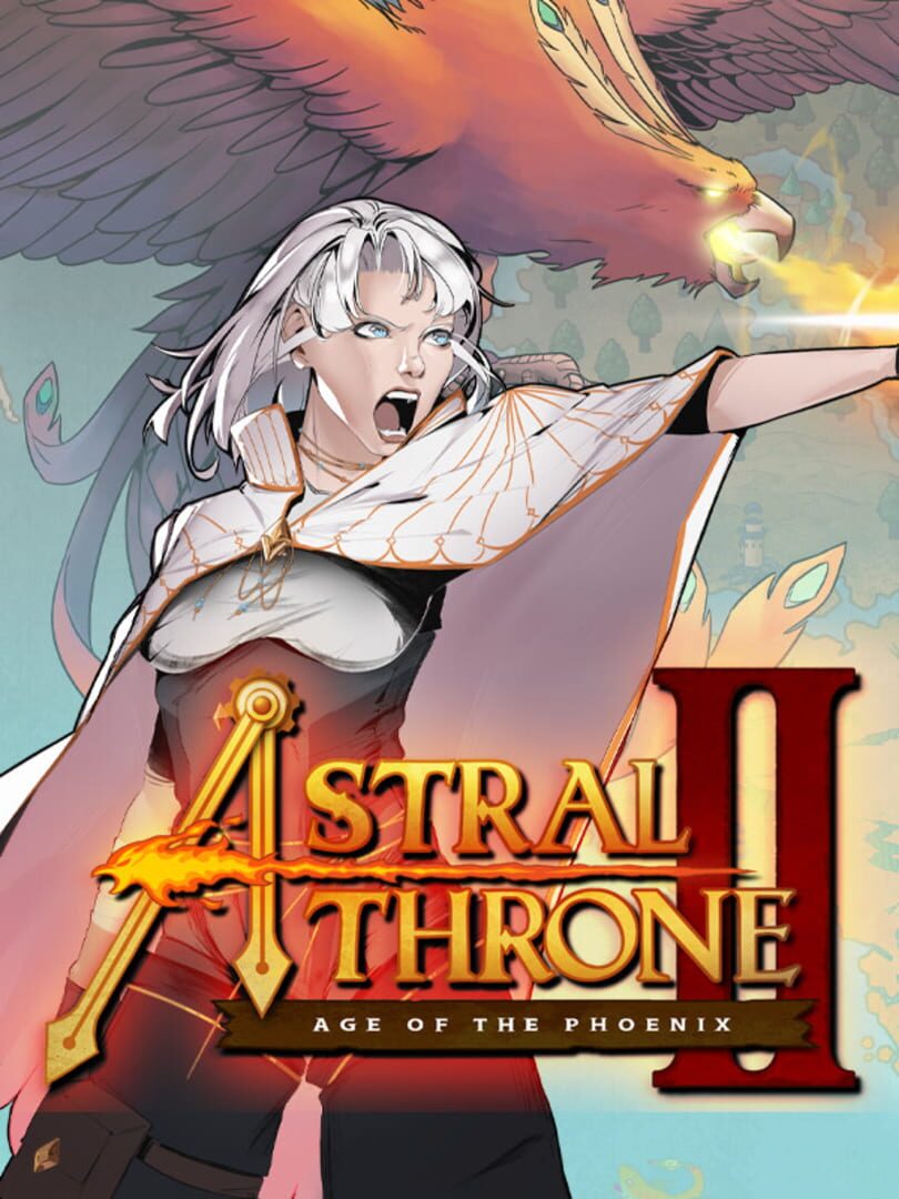 Astral Throne II: Age of the Phoenix