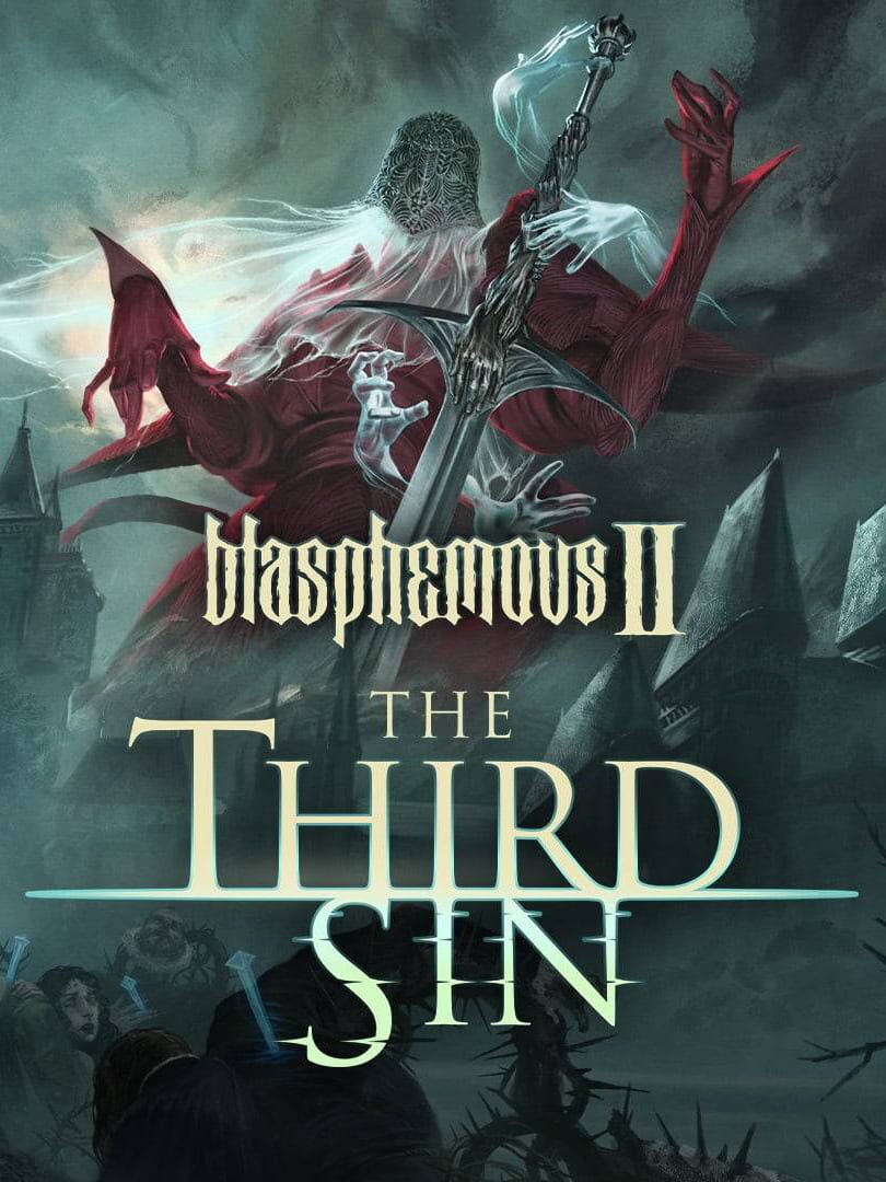 Blasphemous II: The Third Sin