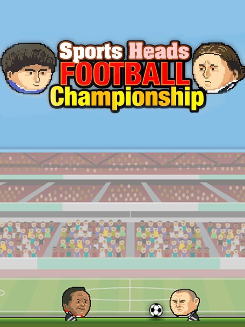 Jeu : Sports Heads: Football Championship