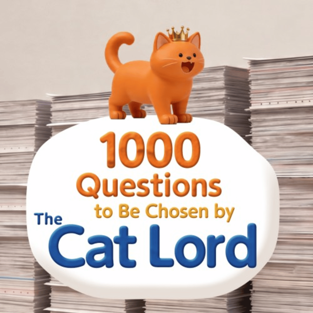 1000 Questions to Be Chosen by the Cat Lord Cover
