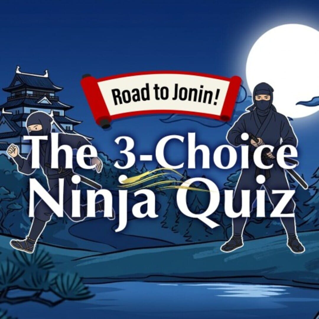 Jeu : Road to Jonin! The 3-Choice Ninja Quiz