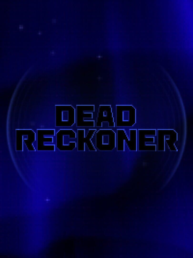 Dead Reckoner