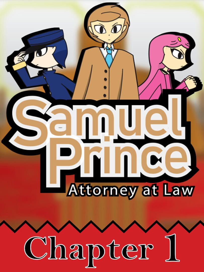 Samuel Prince Attorney at Law: Chapter 1