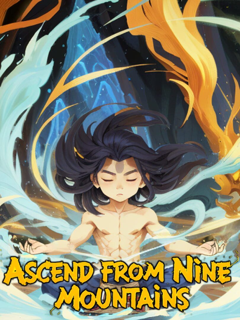 Ascend From Nine Mountains