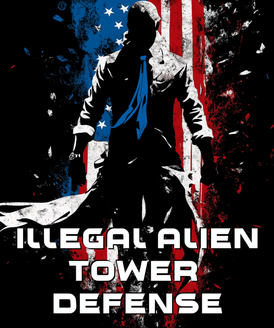 Illegal Alien Tower Defense Cover