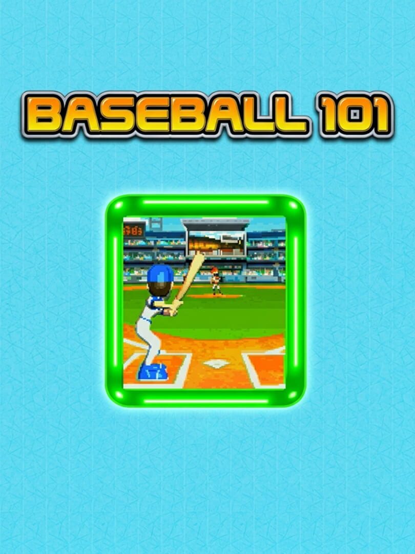 Baseball 101