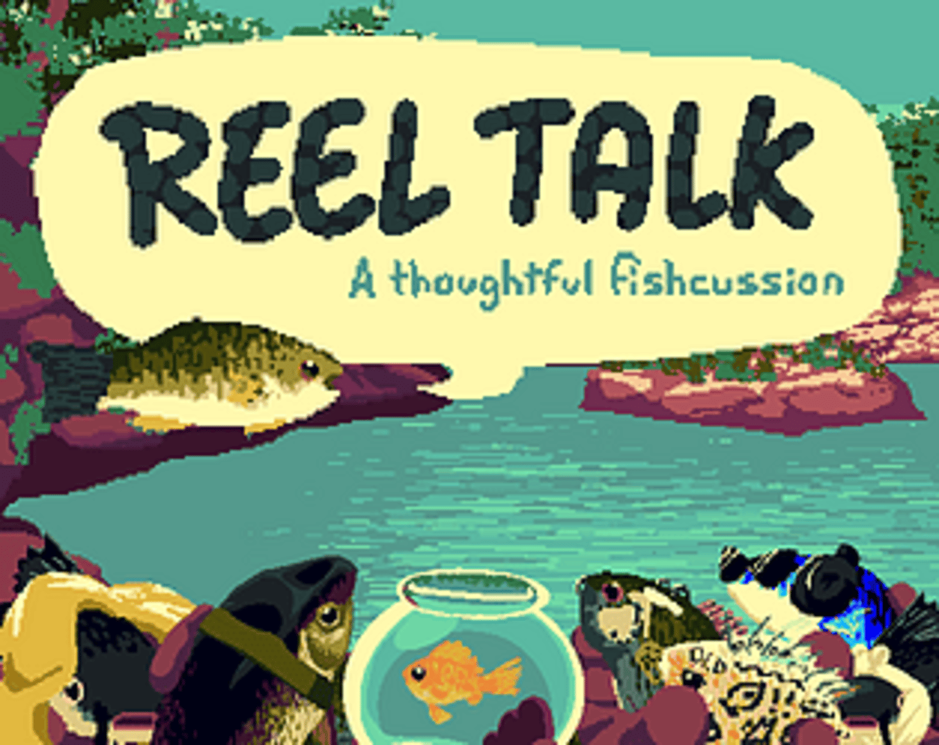 Reel Talk: A Thoughtful Fishcussion Cover