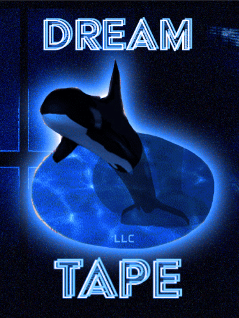 Dream Tape LLC Cover
