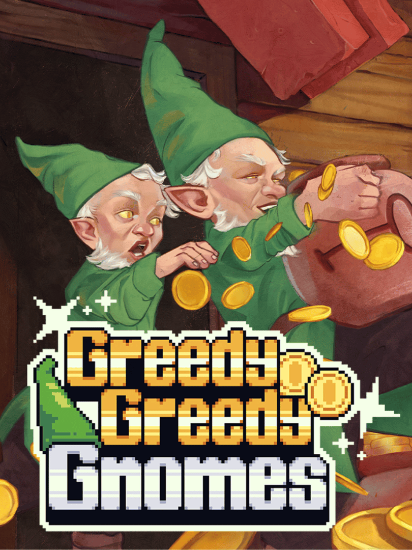 Greedy Greedy Gnomes Cover
