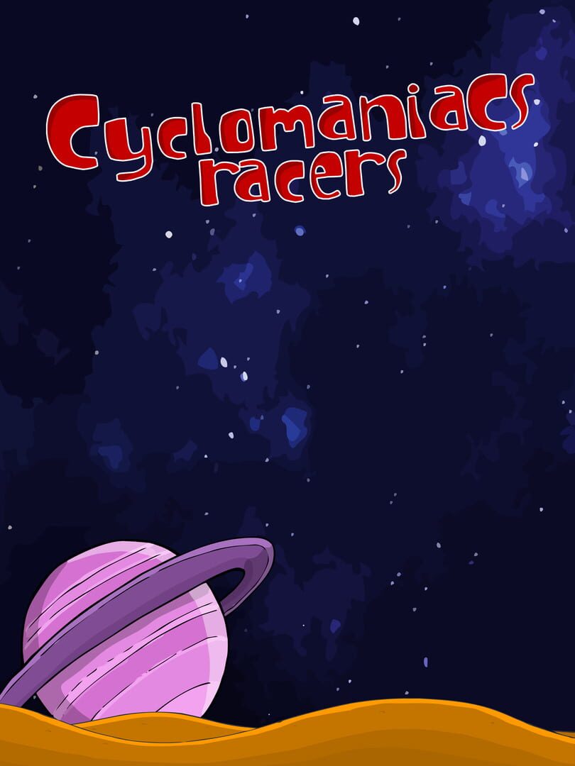 Cyclomaniacs Racers