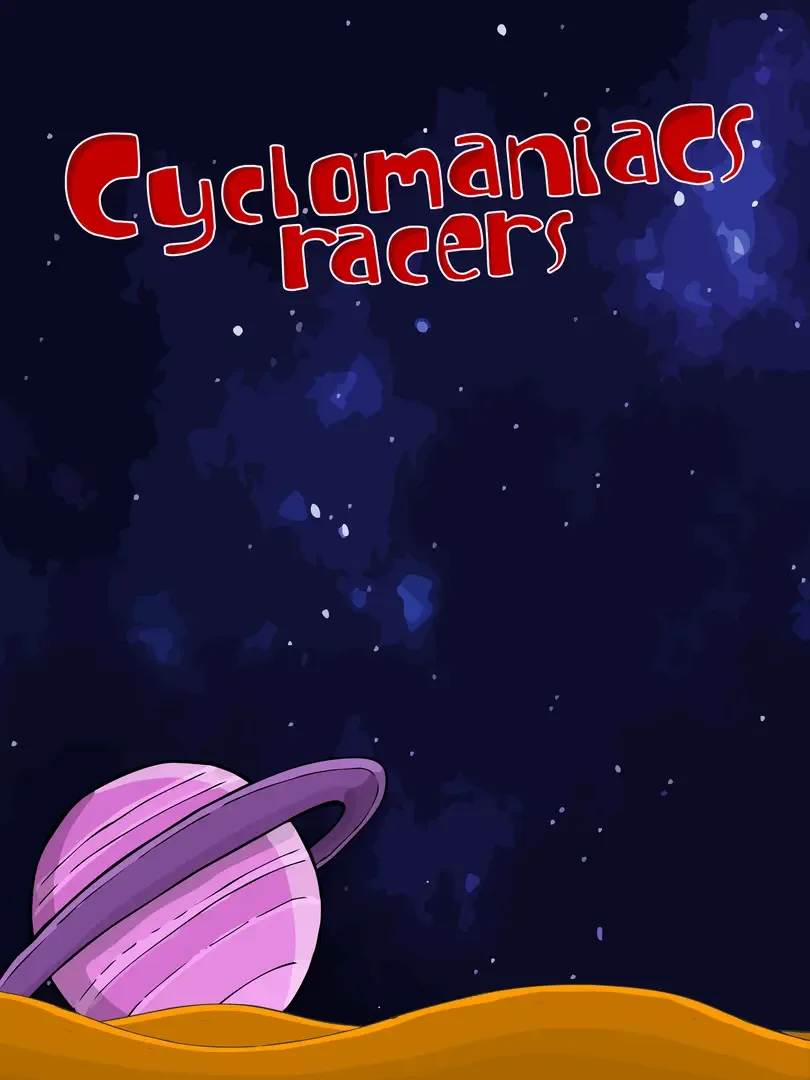 Cyclomaniacs Racers