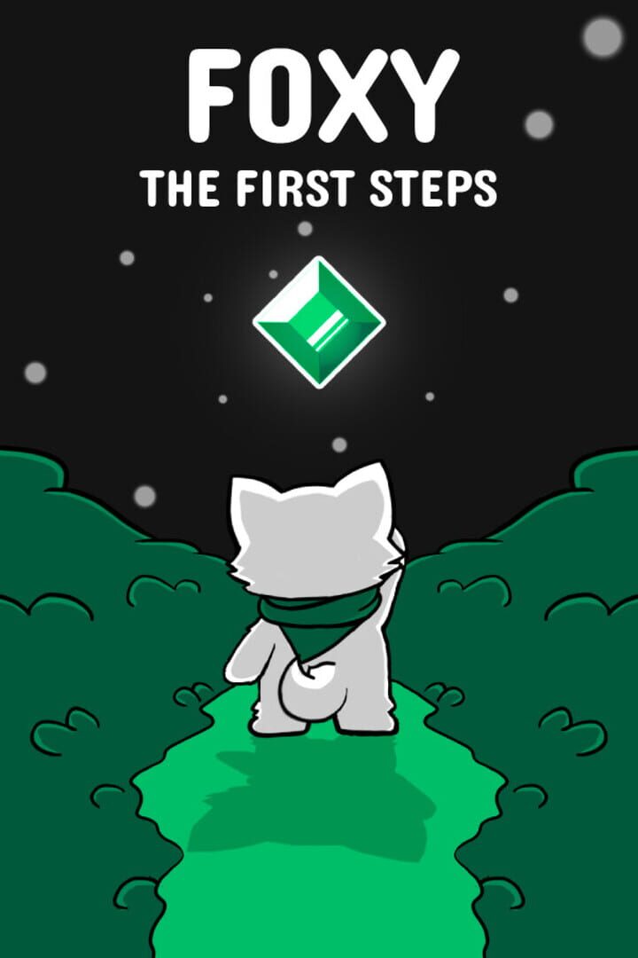 Foxy the First Steps