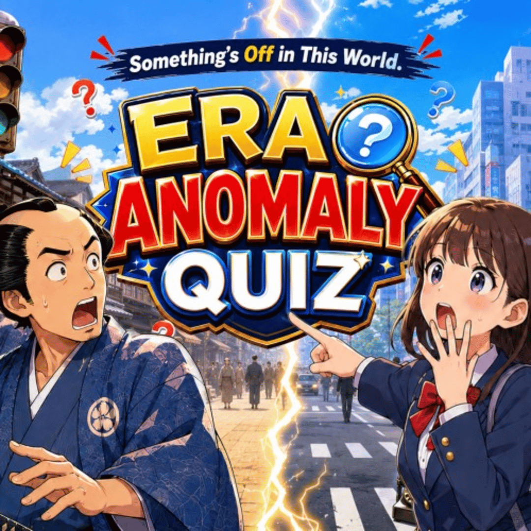 Something's Off in This World: Era Anomaly Quiz Cover