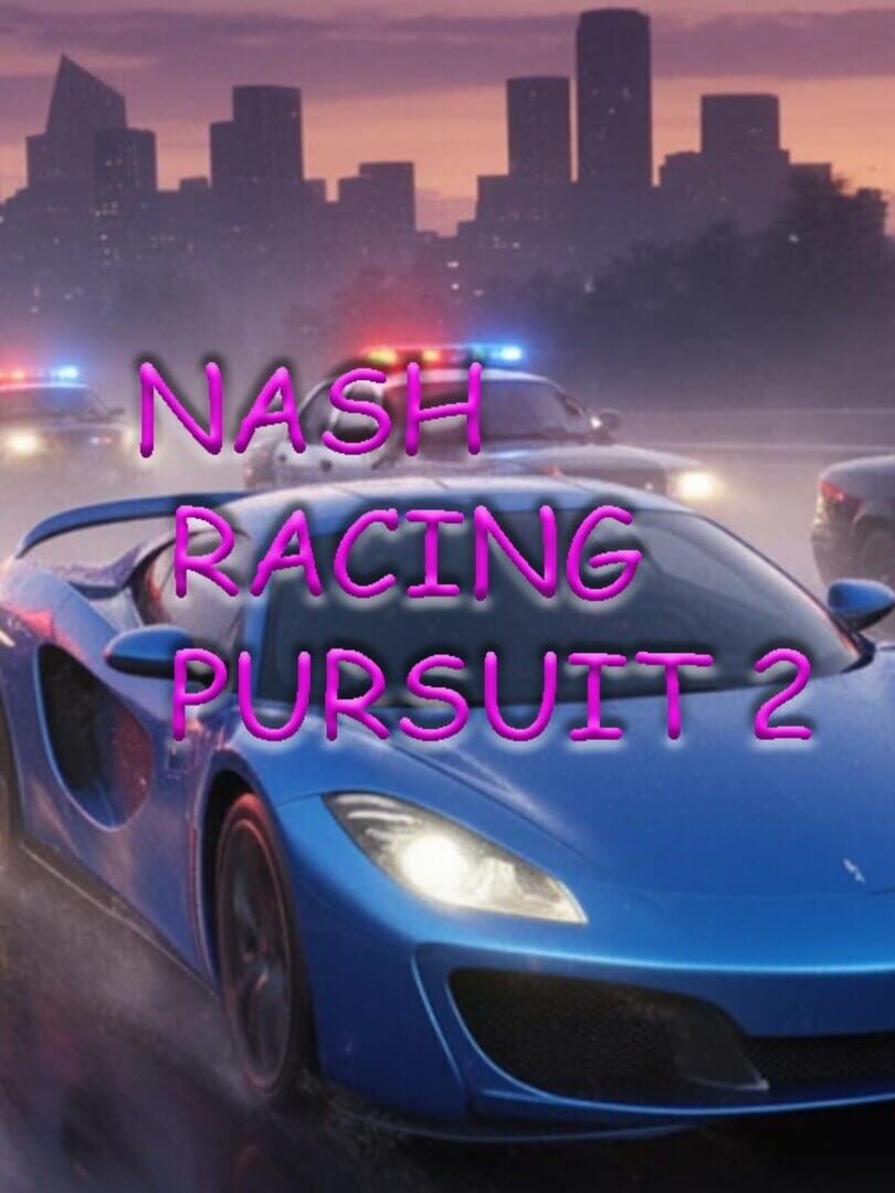Jeu : Nash Racing Pursuit 2