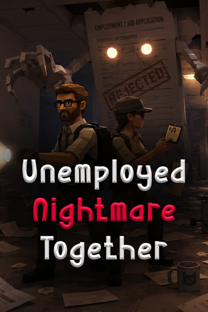 Unemployed Nightmare Together
