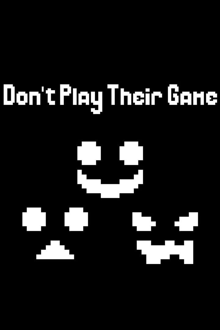 Jaquette de Don't Play Their Game