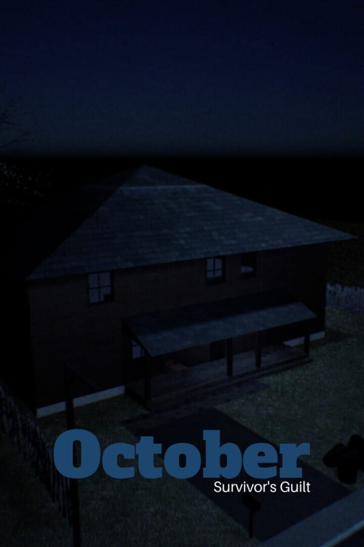 October: Survivor's Guilt