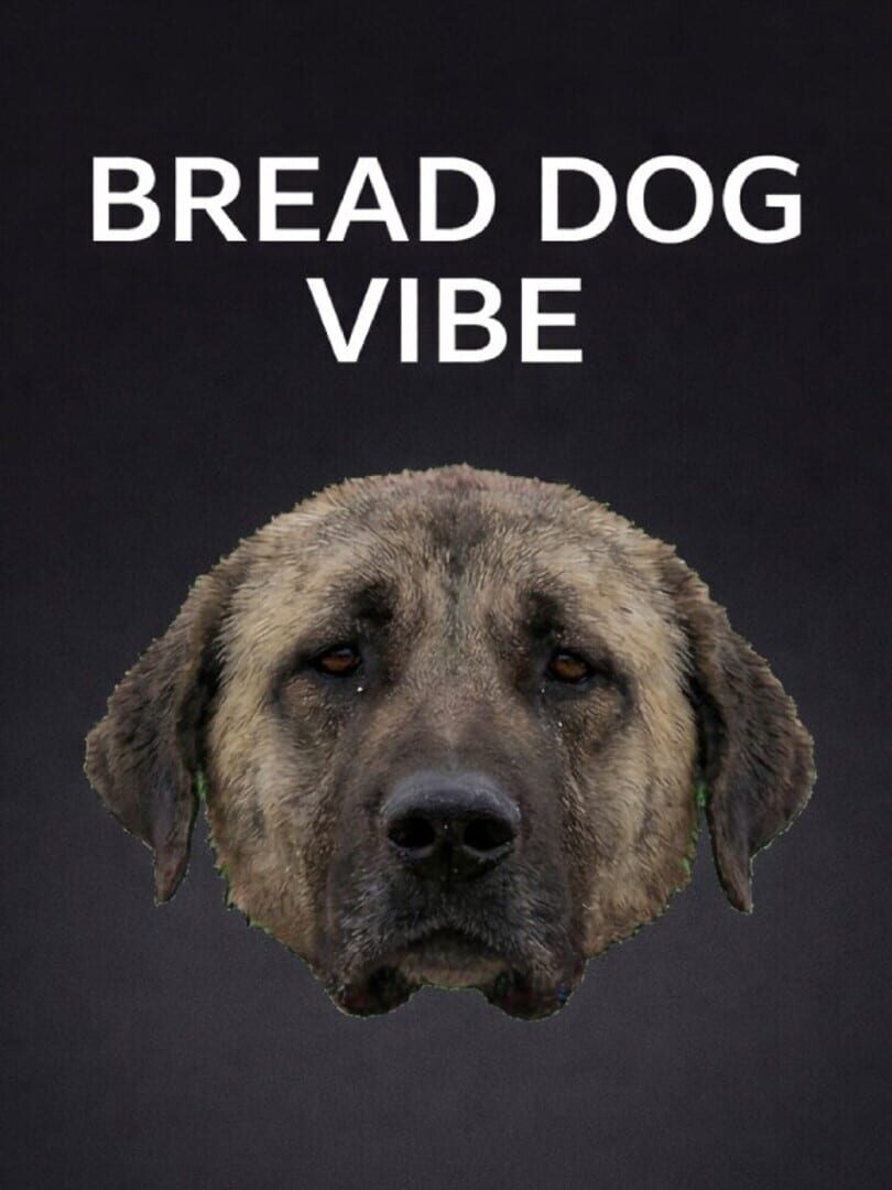 Jeu : Bread Dog Vibe