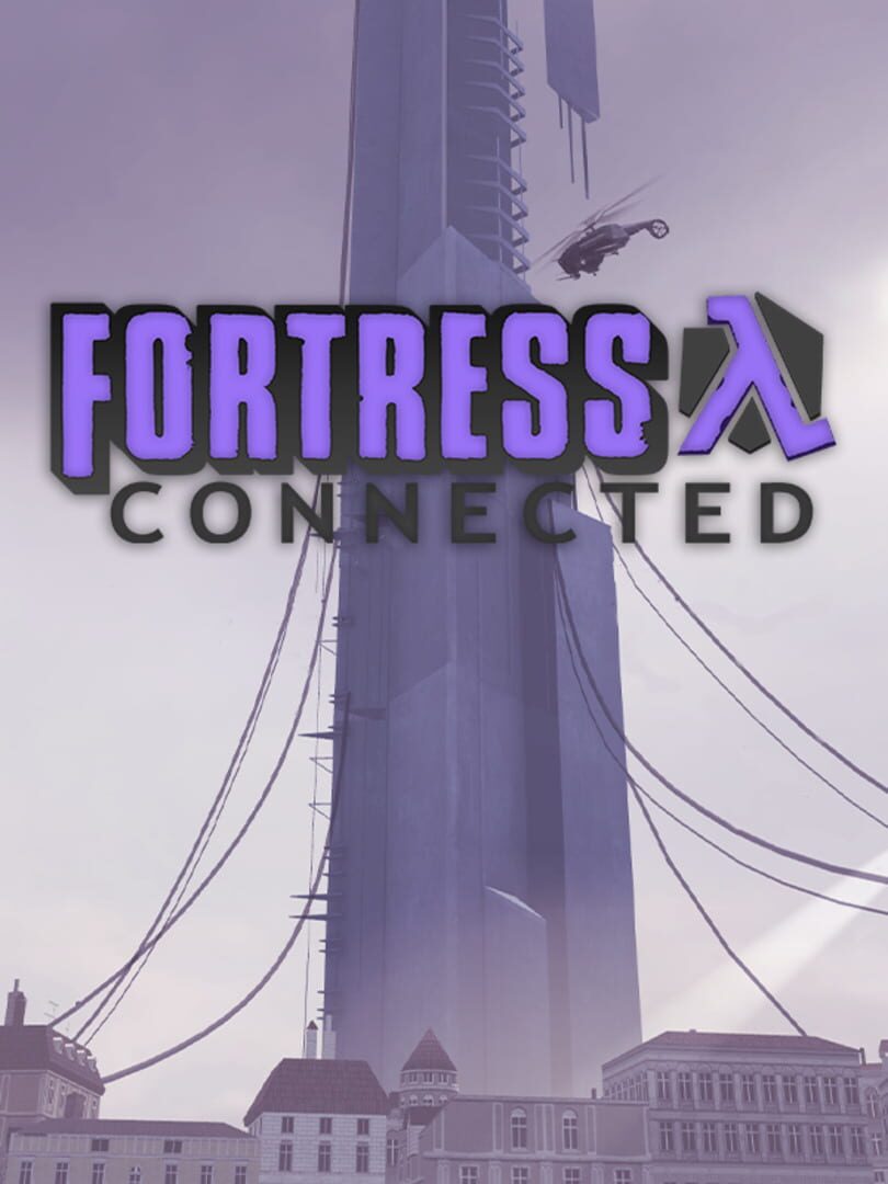 Fortress Connected