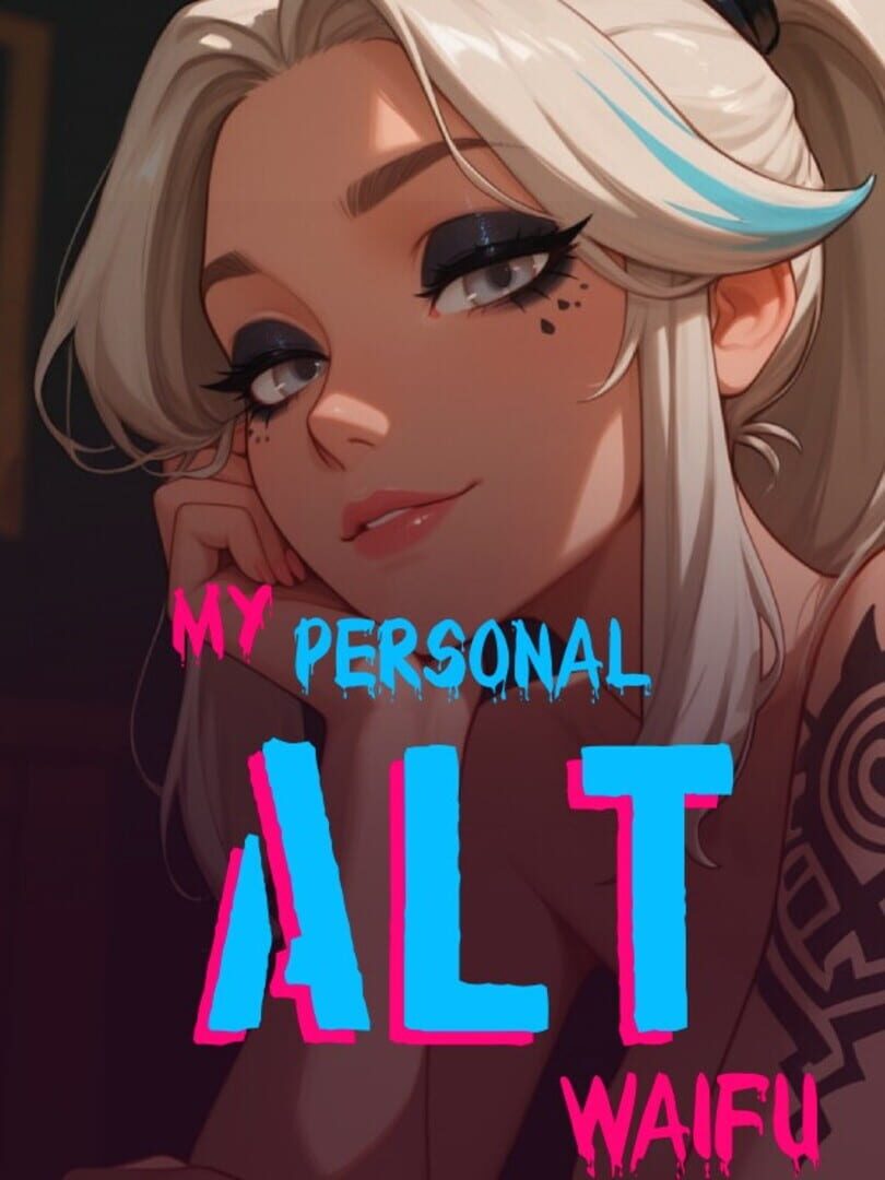 My Personal Alt Waifu