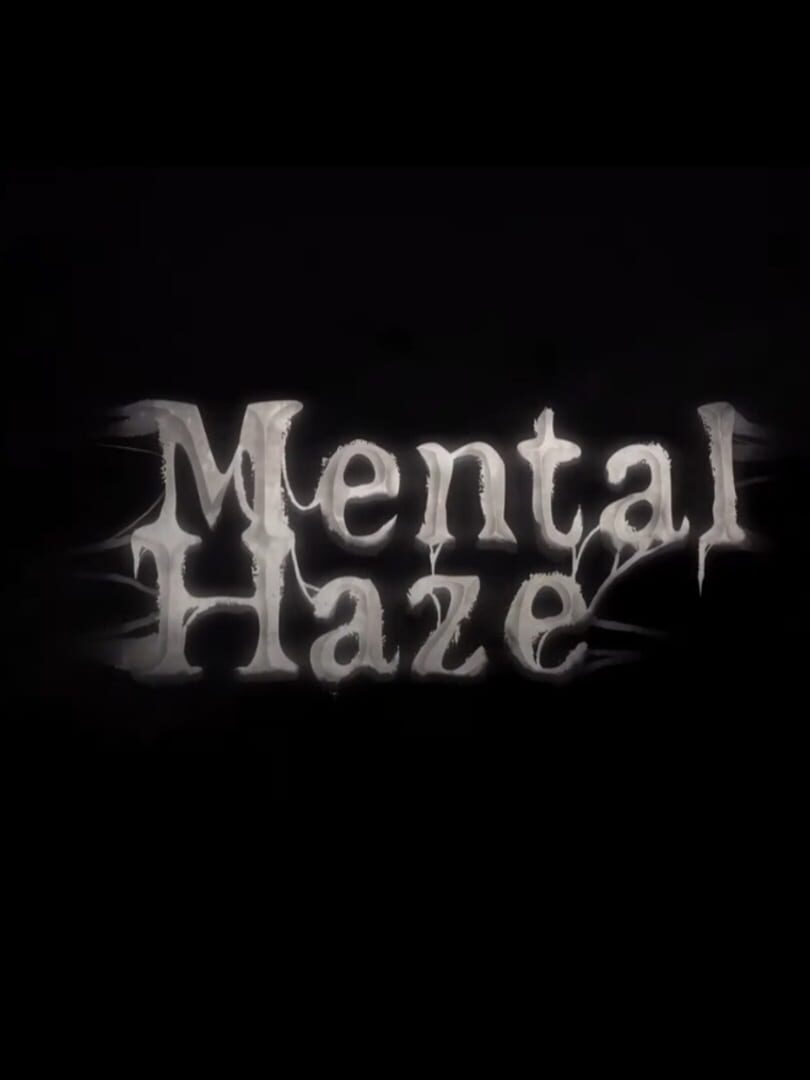 Mental Haze