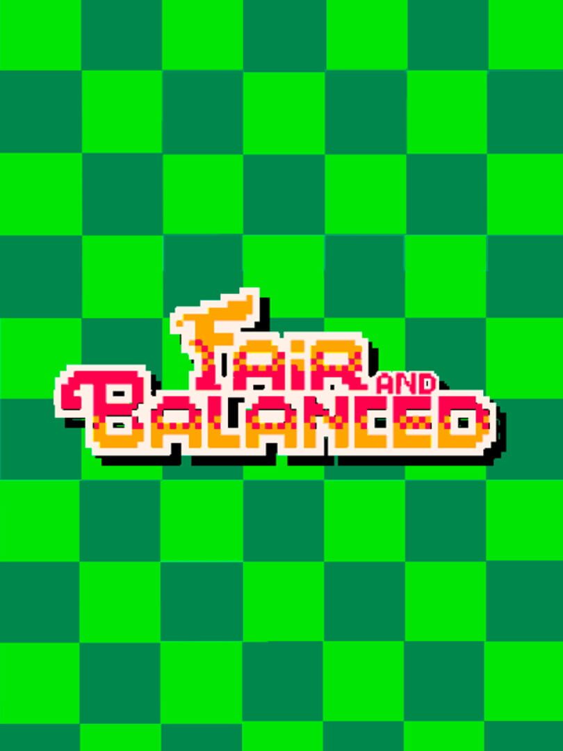 Fair And Balanced