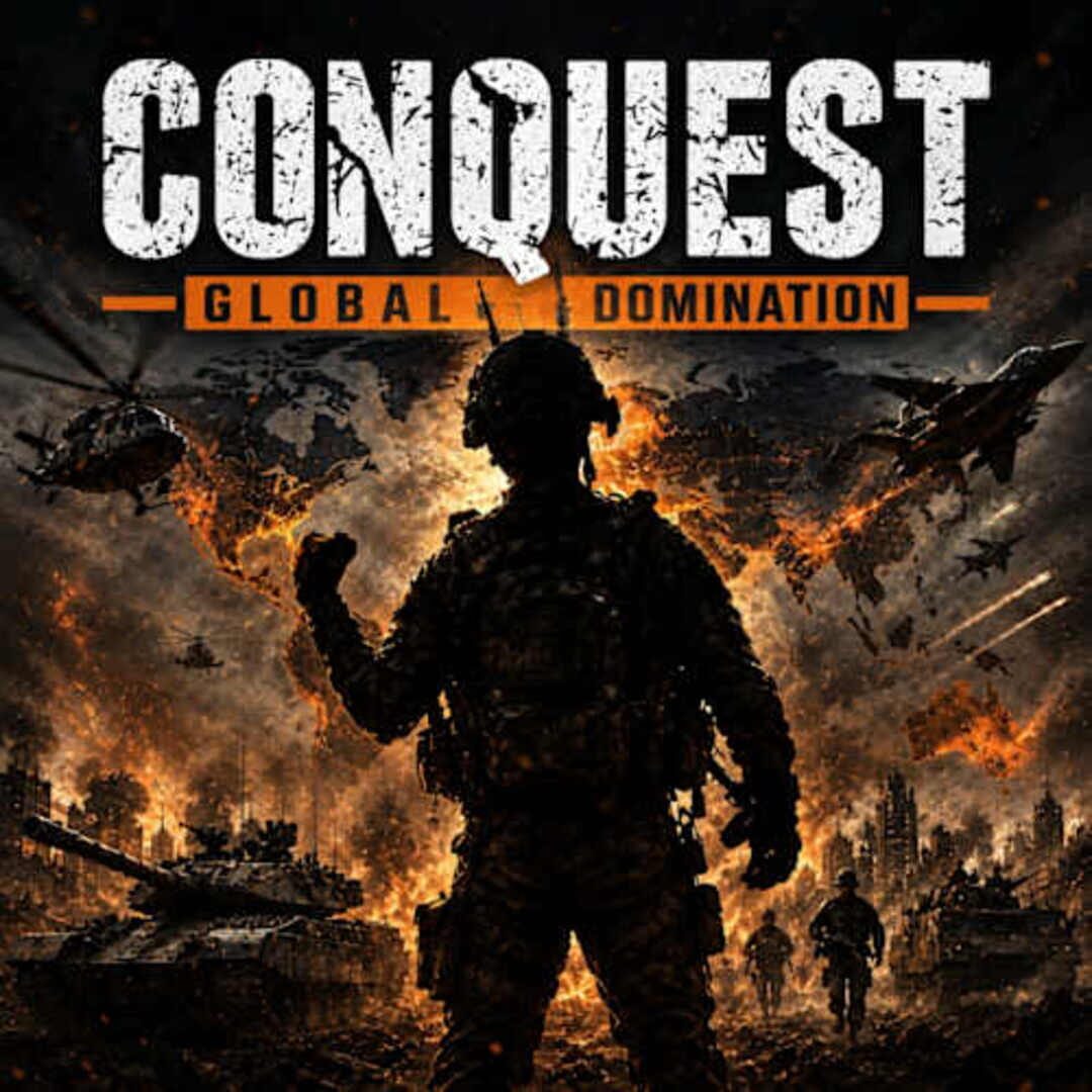 Conquest: Global Domination