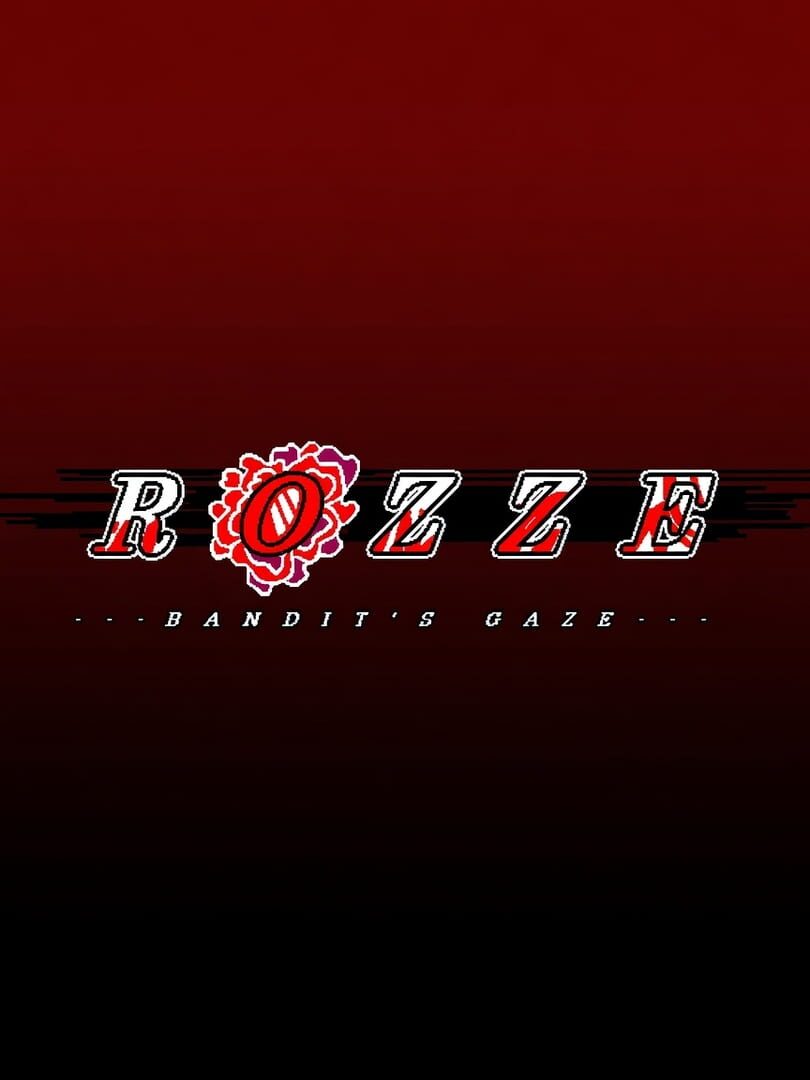 Jeu : Rozze: Bandit's Gaze