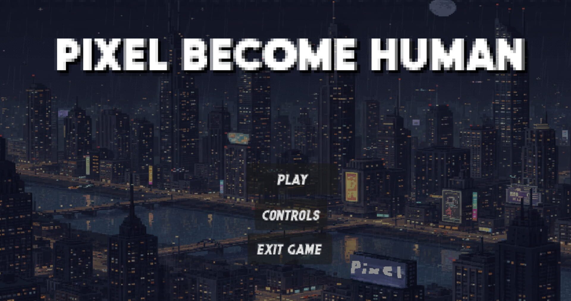 Pixel Become Human: The Hostage