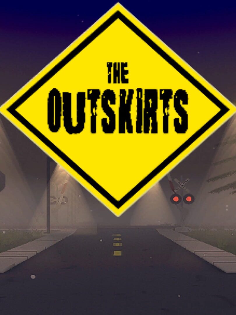 The Outskirts