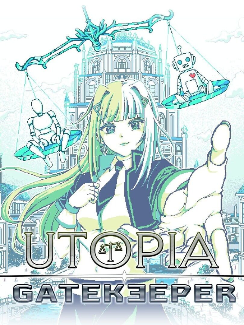 Utopia Gatekeeper