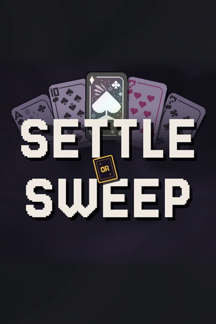 Settle or Sweep