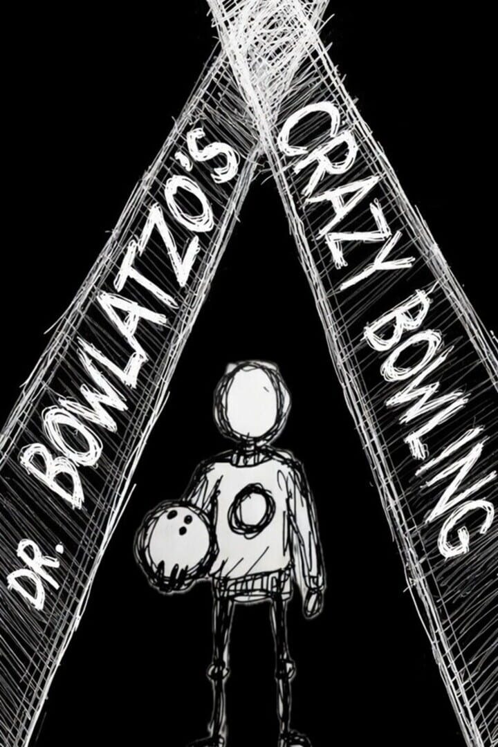Dr. Bowlatzo's Crazy Bowling