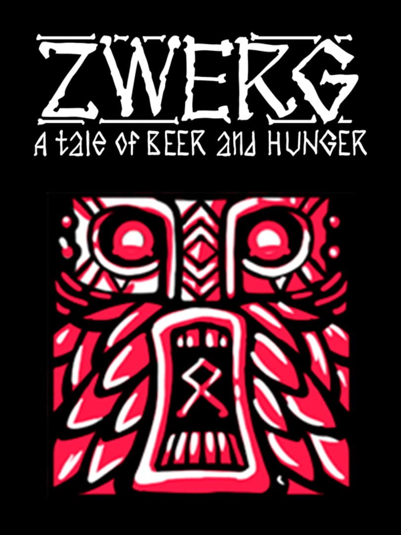 Zwerg: A Tale of Beer and Hunger