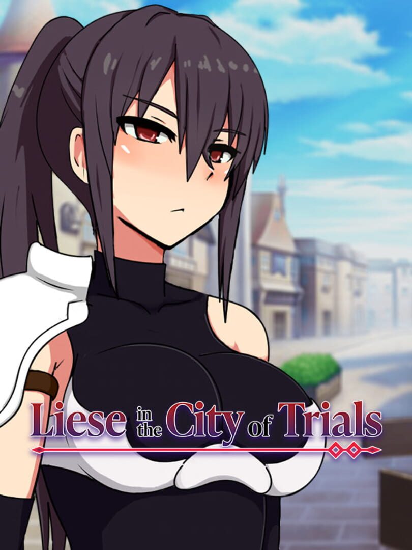 Liese in the City of Trials