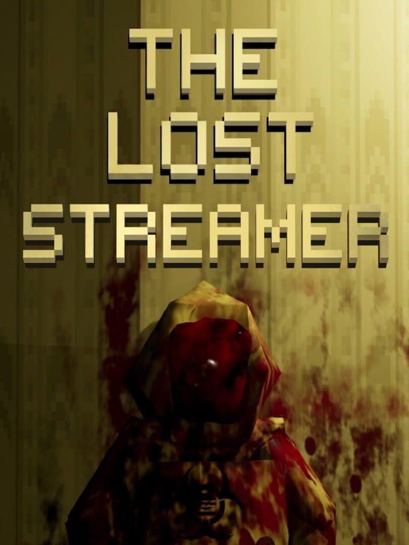The Lost Streamer