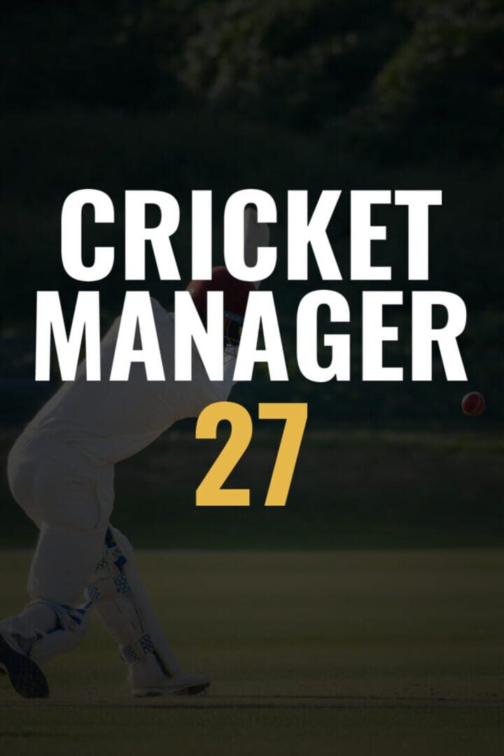 Cricket Manager 27