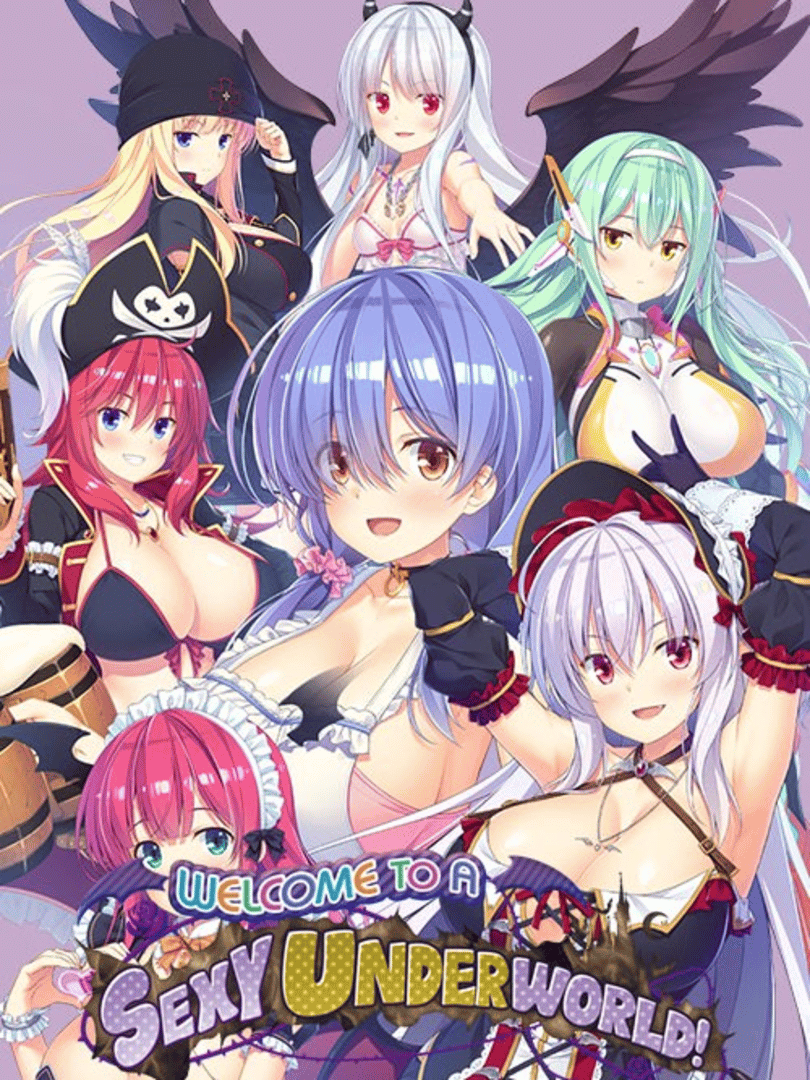 Welcome to a Sexy, Underworld! Cover