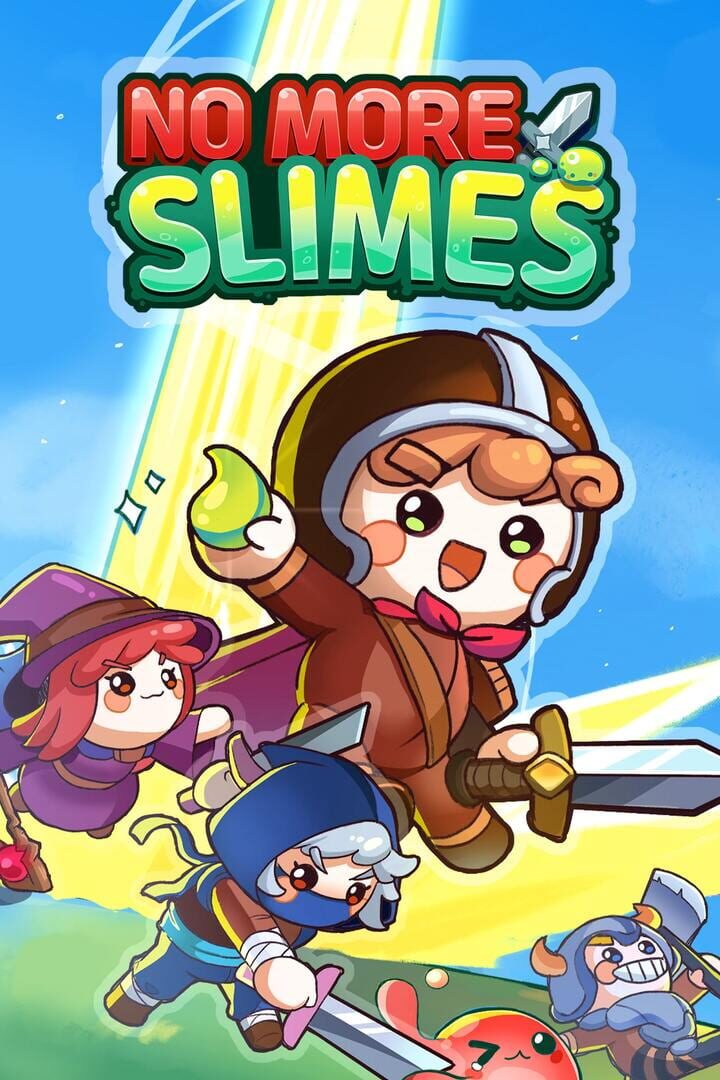 No More Slimes!!