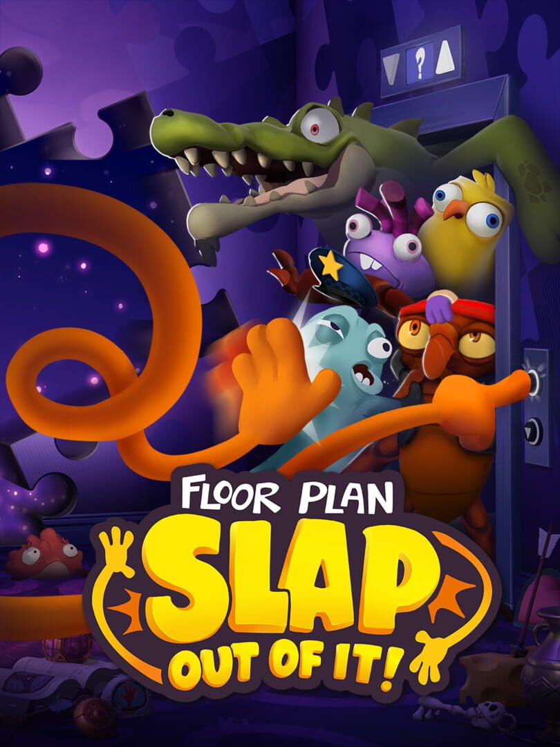Slap Out of It!