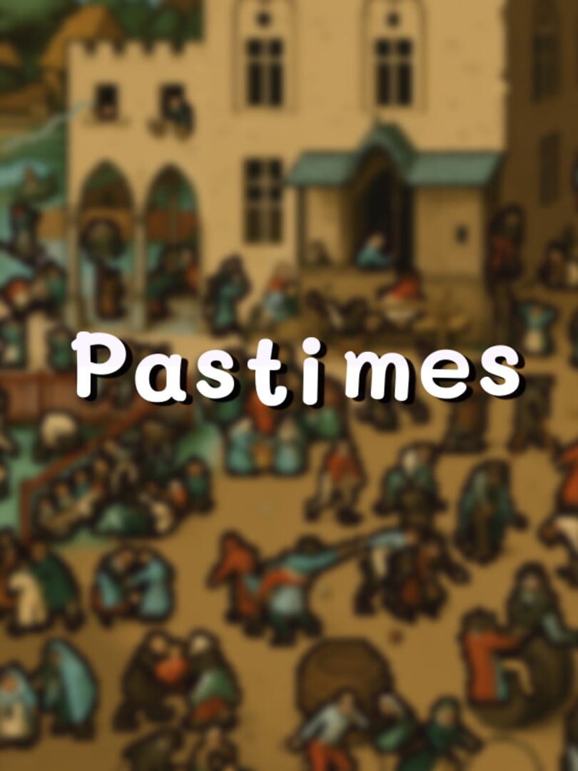 Pastimes