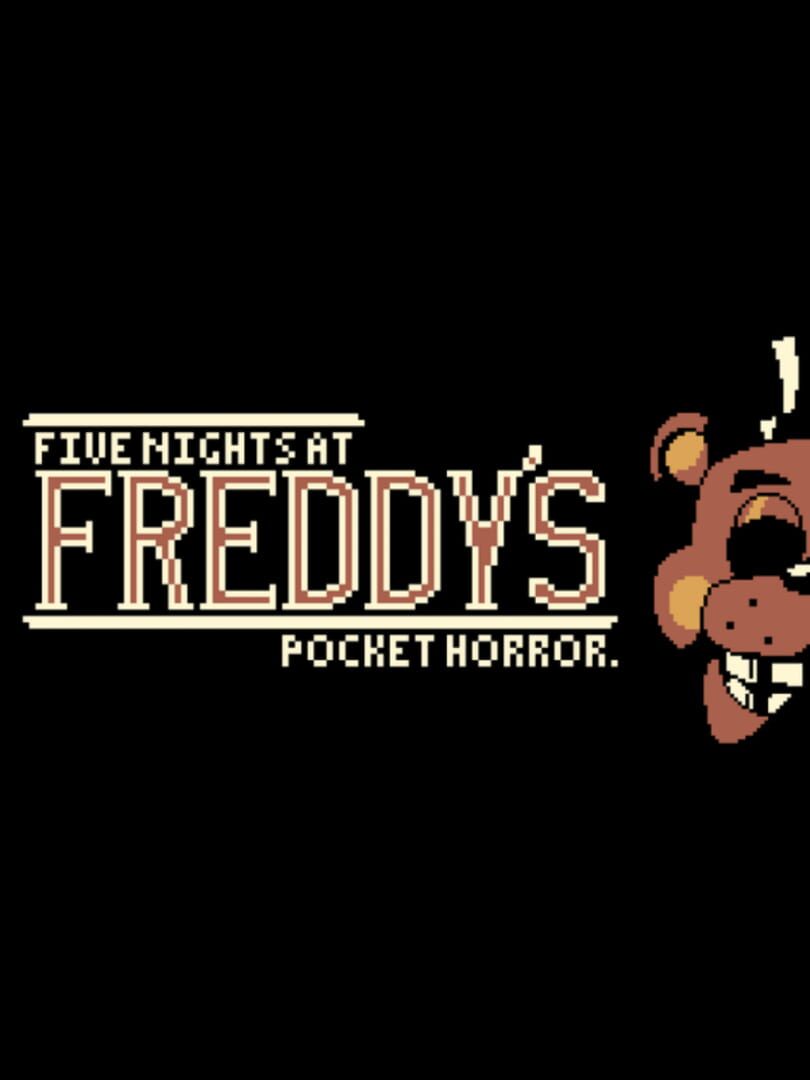 Five Nights at Freddy's: Pocket Horror