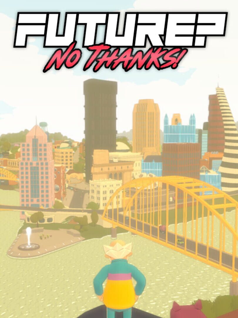 Future? No Thanks!