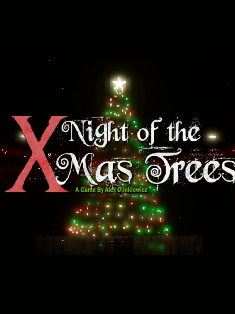 Night of the X-mas Trees